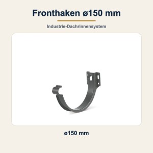 Fronthaken ø150 mm – Rinnenhalter für die Frontplatte